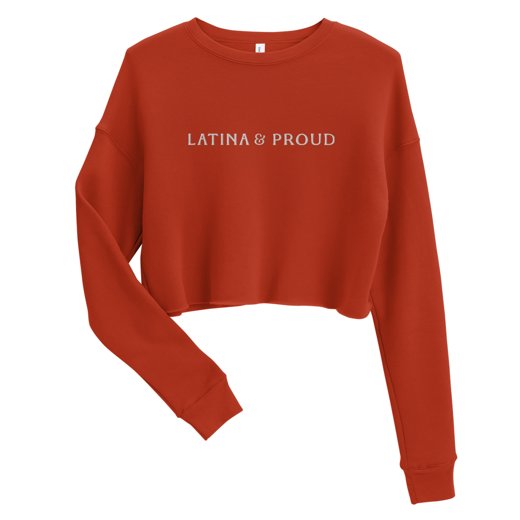 LATINA & PROUD- Crop Sweatshirt