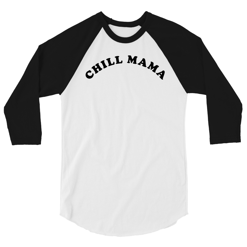 chill-mama-34-sleeve-raglan-shirt-white-black-front