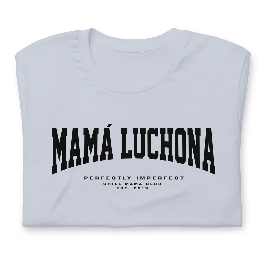 MAMÁ LUCHONA T-shirt