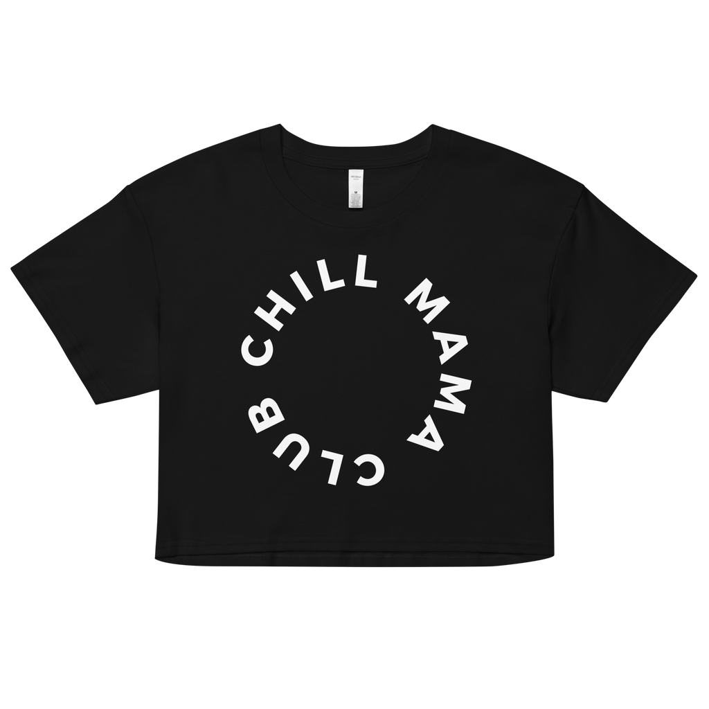 CHILL MAMA CLUB - crop top