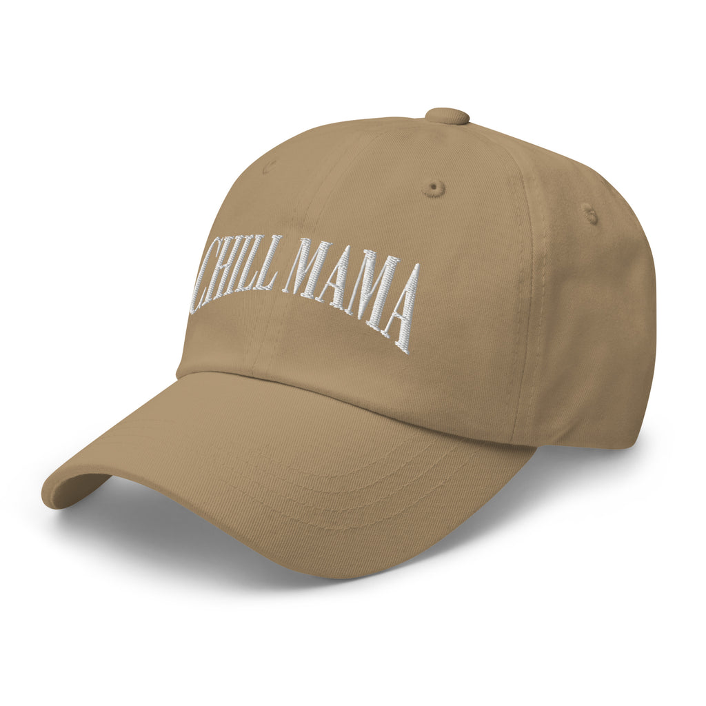CHILL MAMA - Cap