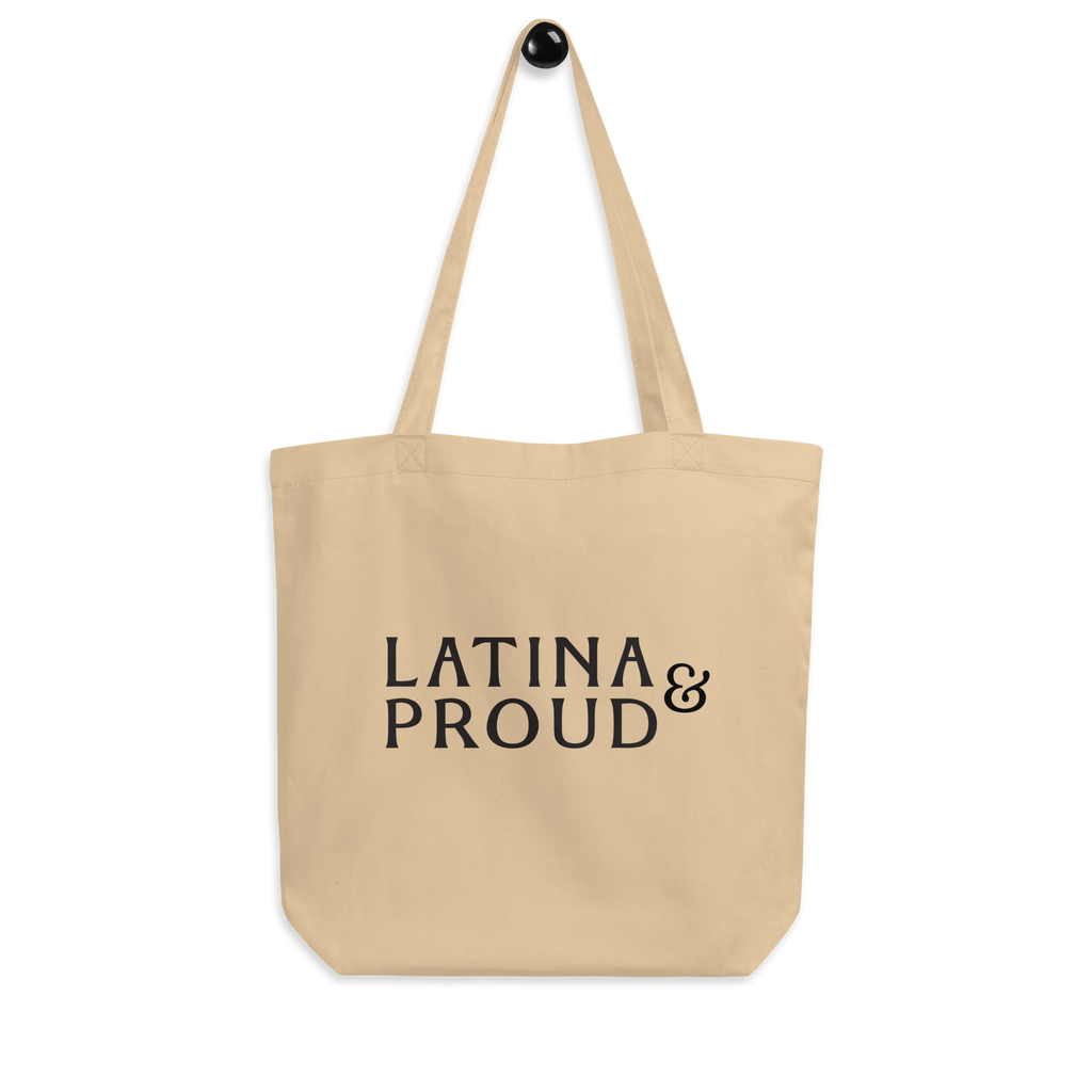 LATINA & PROUD - Eco Tote Bag